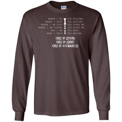 Dog Lover T-shirt Where I Go Dog Follows Dark Chocolate