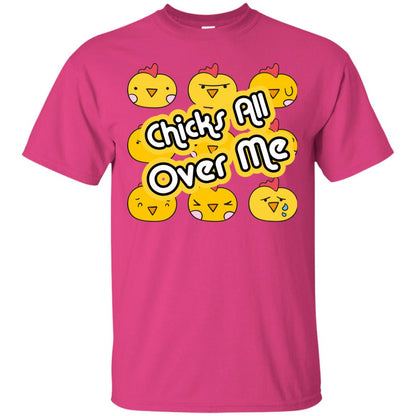 Chicks All Over Me Funny Chickens Shirt For Easter Day Heliconia