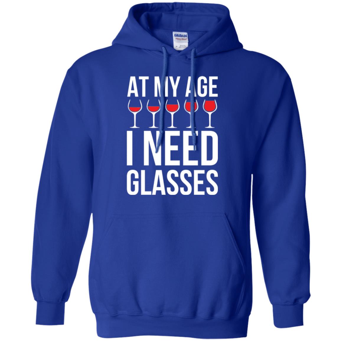 Wine Lovers T-shirt At My Age I Need Wine Glasses Royal