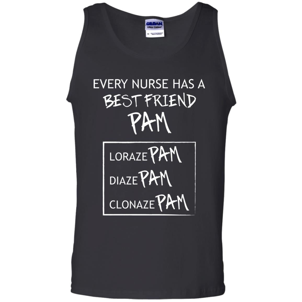 Every Nurse Has A Best Friend Pam Nursing Shirt Black