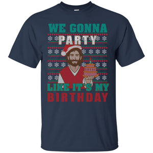 Brithday T-shirt We Gonna Party Like It's My Birthday