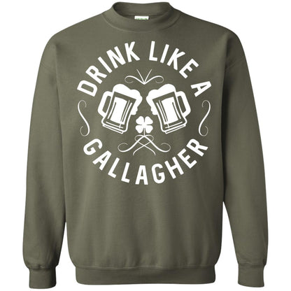 Drink Like A Gallagher Green Irish St. Patty_s T-shirt Military Green