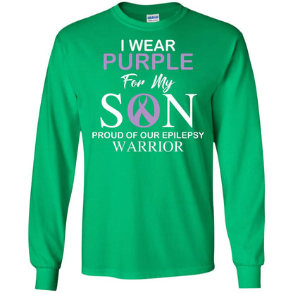 Epilepsy Warrior T-shirt I Wear Purple For My Son Proud Of Our Epilepsy Warrior Irish Green