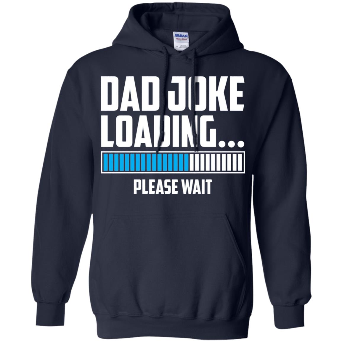 Dad Joke Loading Please Wait T-shirt Navy