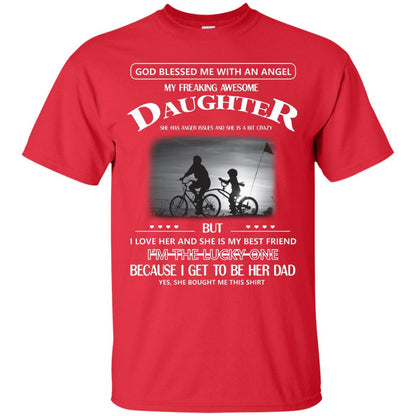 God Blessed Me With An Angle My Freaking Awesome Daughter Shirt Red