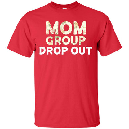 Mom Group Drop Out Shirt Mommy Mother's Day Red