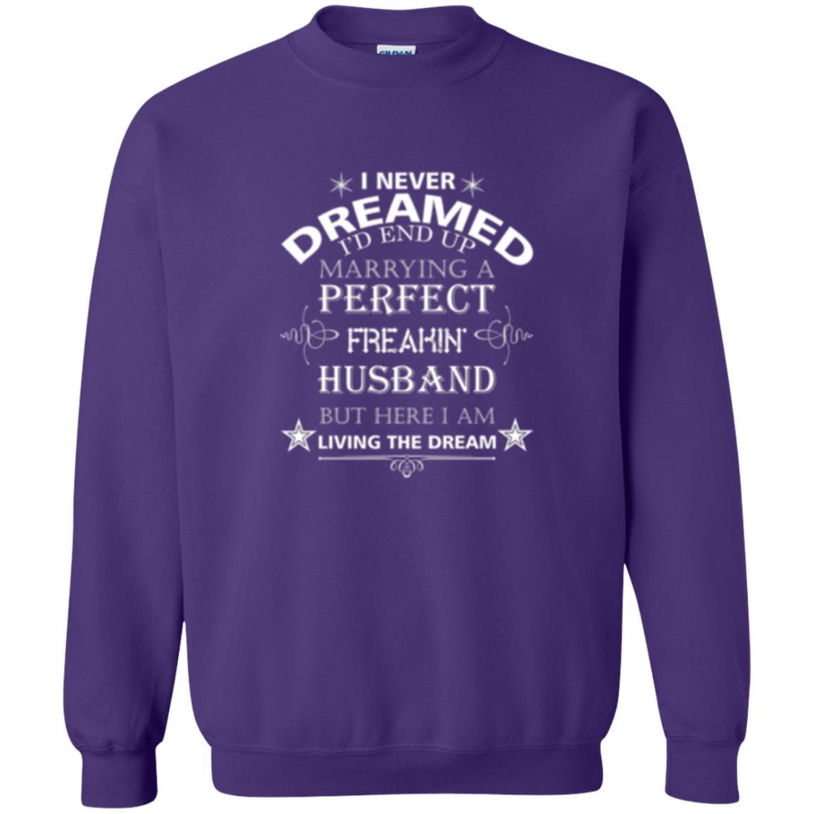 Wife T-shirt I Never Dreamed I''d End Up T-shirt Purple