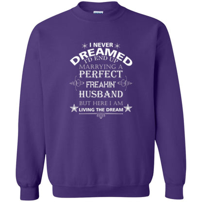 Wife T-shirt I Never Dreamed I''d End Up T-shirt Purple
