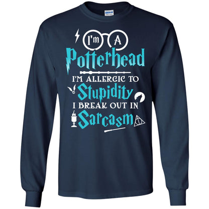 I_m A Potterhead I_m Allergic  To Stupidity I Break Out In Sarcasm Harry Potter Fan T-shirtG240 Gildan LS Ultra Cotton T-Shirt