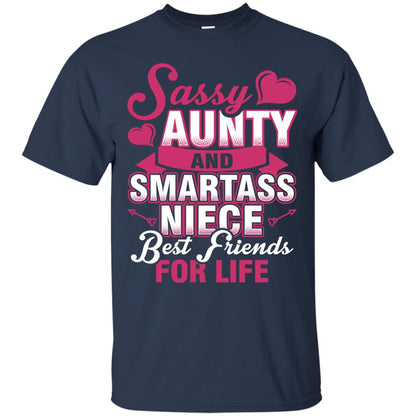 Sassy Aunty And Smartass Niece Best Friends For Life Shirt Navy
