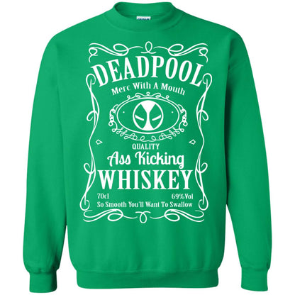 Deadpool Merc With A Mouth Quality Kiching Whiskey So Smooth You Will Want To Swallow Irish Green
