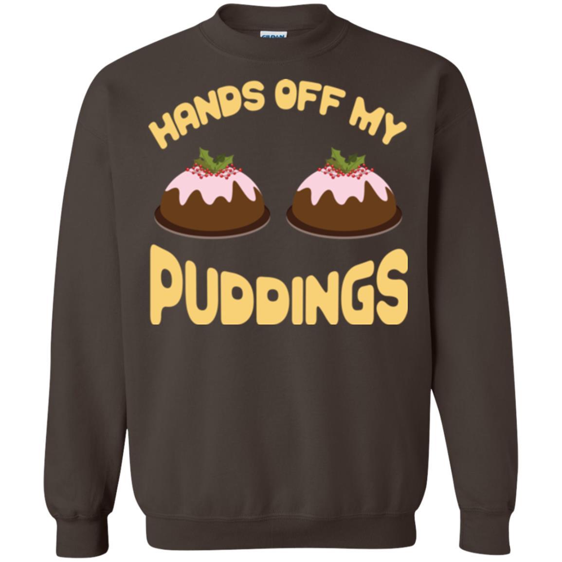 Christmas T-shirt Hands Off My Puddings Dark Chocolate