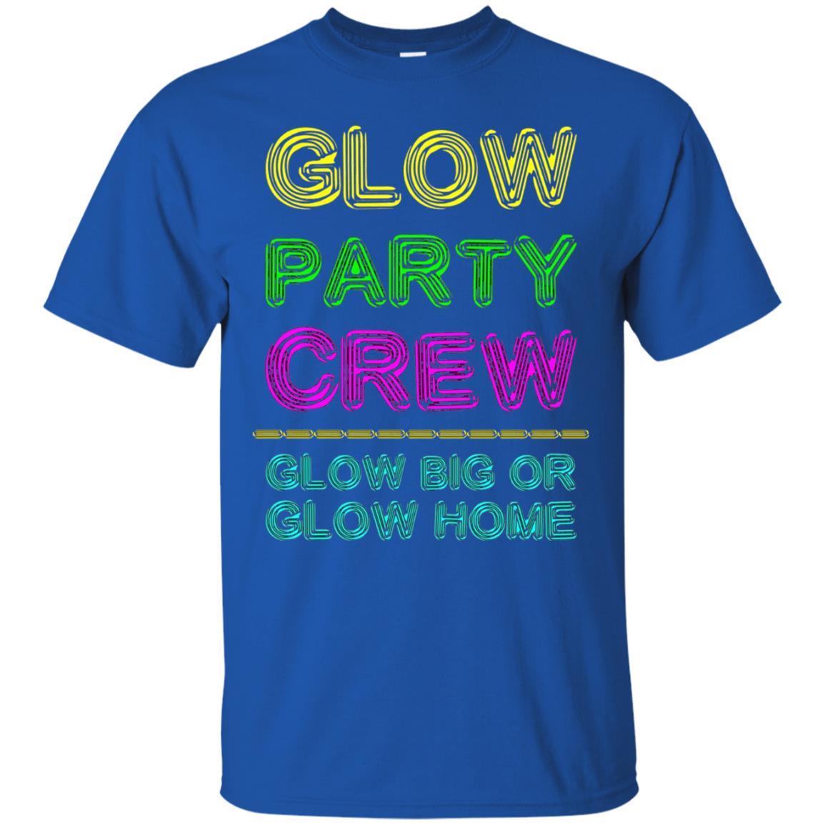 Funny Party T-shirt Glow Party Crew Royal