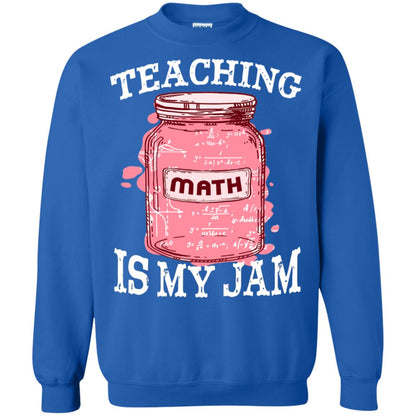 Teaching Math Is My Jam Mathematics Gift Shirt Royal