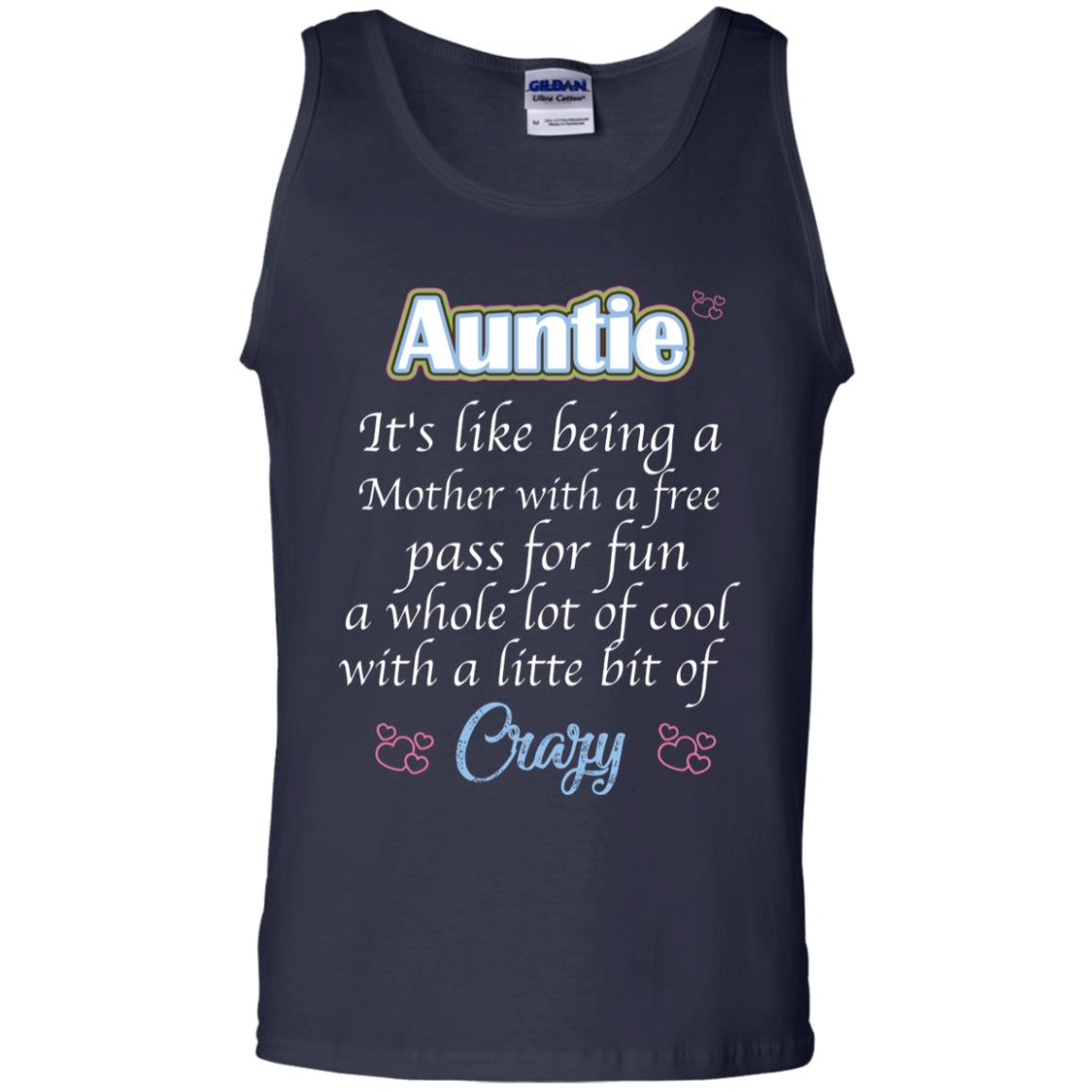 Auntie It's Like Being A Mother With A Free Pas For Fun A Whole Lot Of Cool With A Little Bit Of Crazy Navy