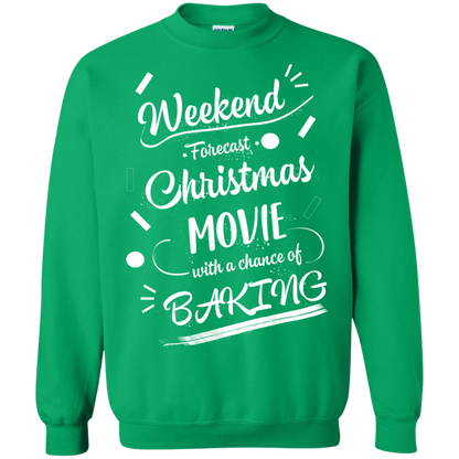 Christmas T-shirt Weekend Forecast Christmas Movie With A Chance Of Baking Irish Green