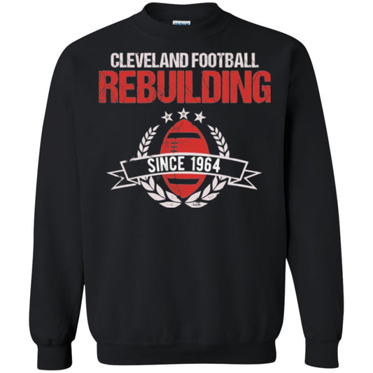 Brithday T-shirt Cleveland Football Rebuilding Since 1964 Black