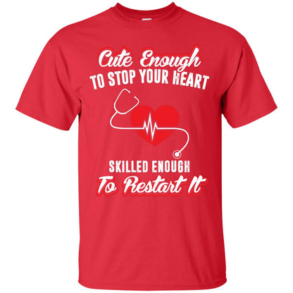 Cute Enough To Stop Your Heart Heart Disease T-shirt Red