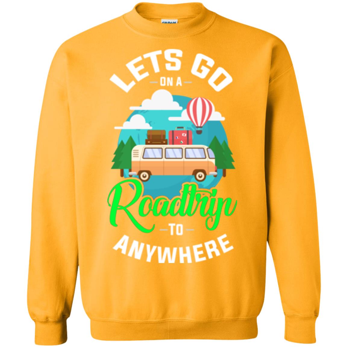 Camping T-shirt Lets Go On A Roadtrip To Anywhere Gold