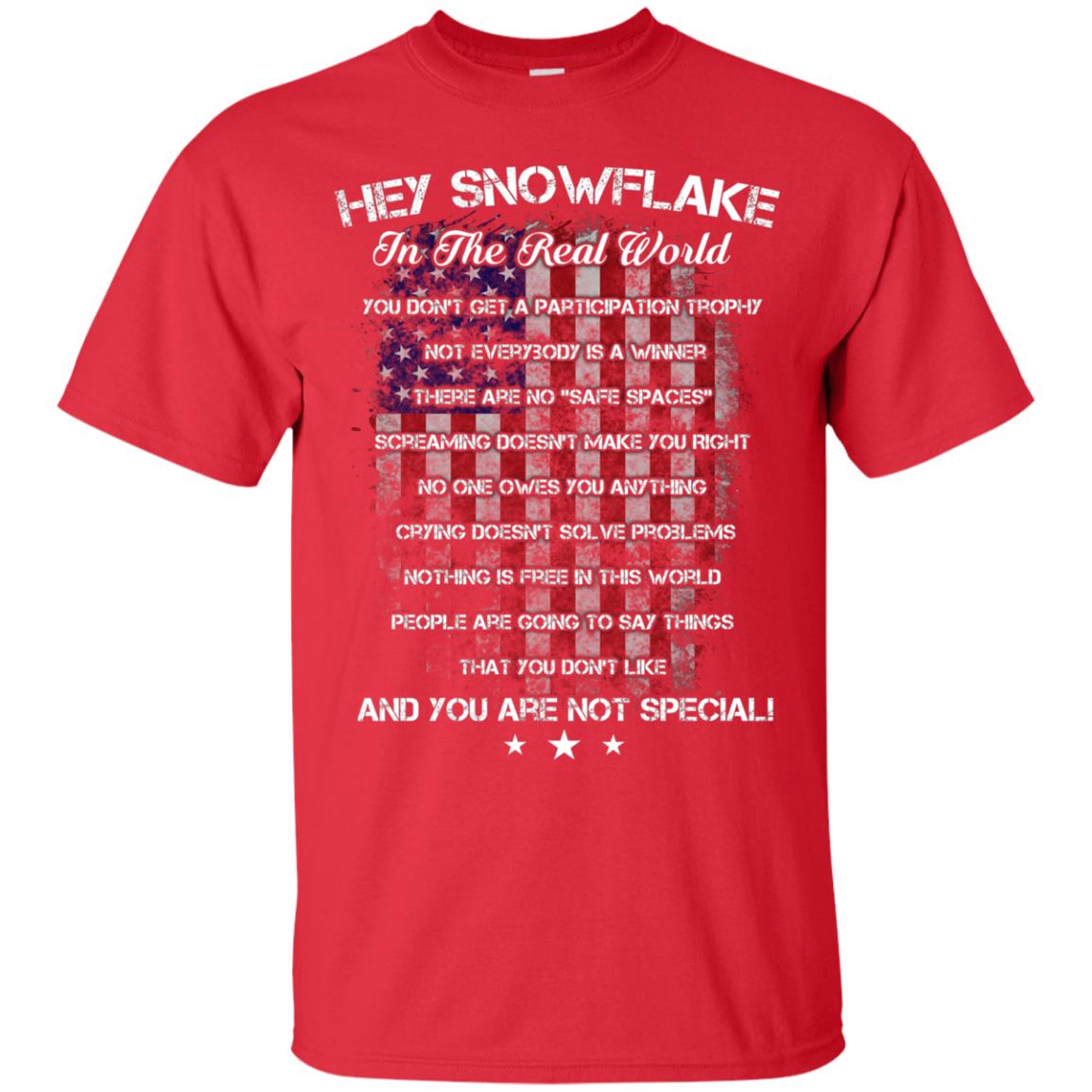 Hey Snowflake In The Real World You Don't Get A Participation Trophy Military T-shirt Red