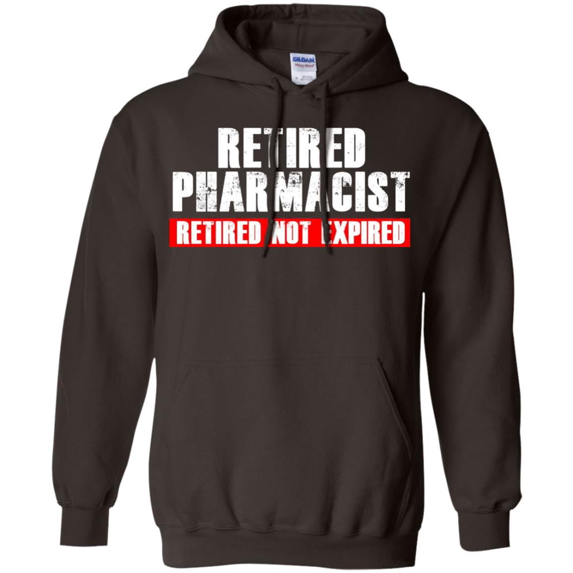 Funny Retired Pharmacist T-shirt Retired Not Expired Dark Chocolate
