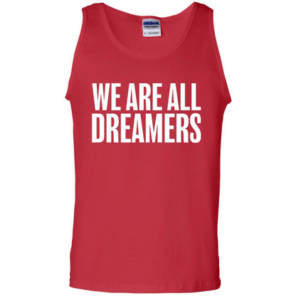Support Daca Anti Trump T-shirt We Are All Dreamers Red