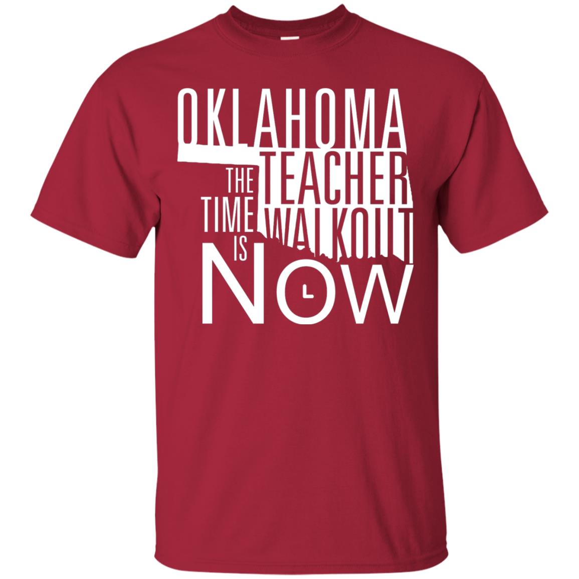 Oklahoma Teacher Waikout The Time Is Now Gun Control T-shirt Cardinal