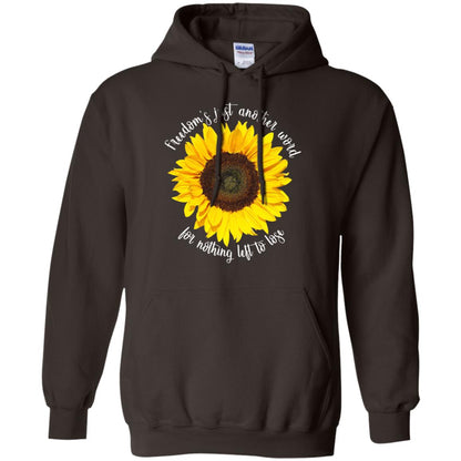 Freedom's Just Another Word For Nothing Left To Lose Shirt Dark Chocolate