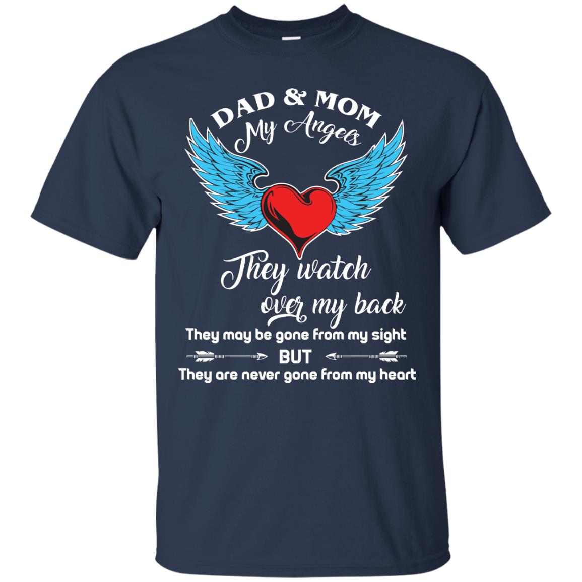 Dad And Mom My Angels They Watch Over My Back Family T-shirt Navy