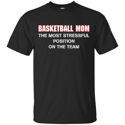 Basketball Lover T-shirt The Most Stressful Position Position On The Team Black