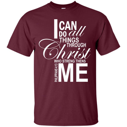 I Can Do All Things Through Christ Who Streng Thens Me Maroon