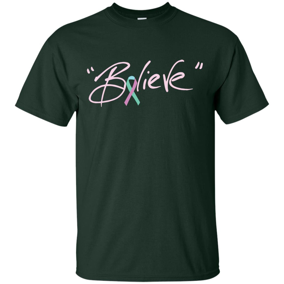 Thyroid Cancer Awareness Shirt Teal Pink Blue Ribbon Believe Forest