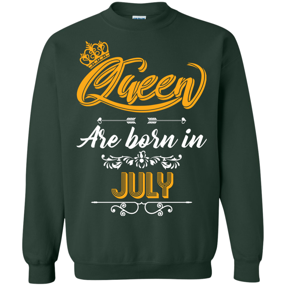 Brithday T-Shirt Queen Are Born In July Forest Green