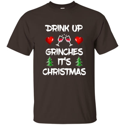 Christmas T-shirt Drink Up Grinches It_s Christmas Dark Chocolate