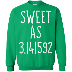 Sweet As Pi Day Math Teacher T-shirt
