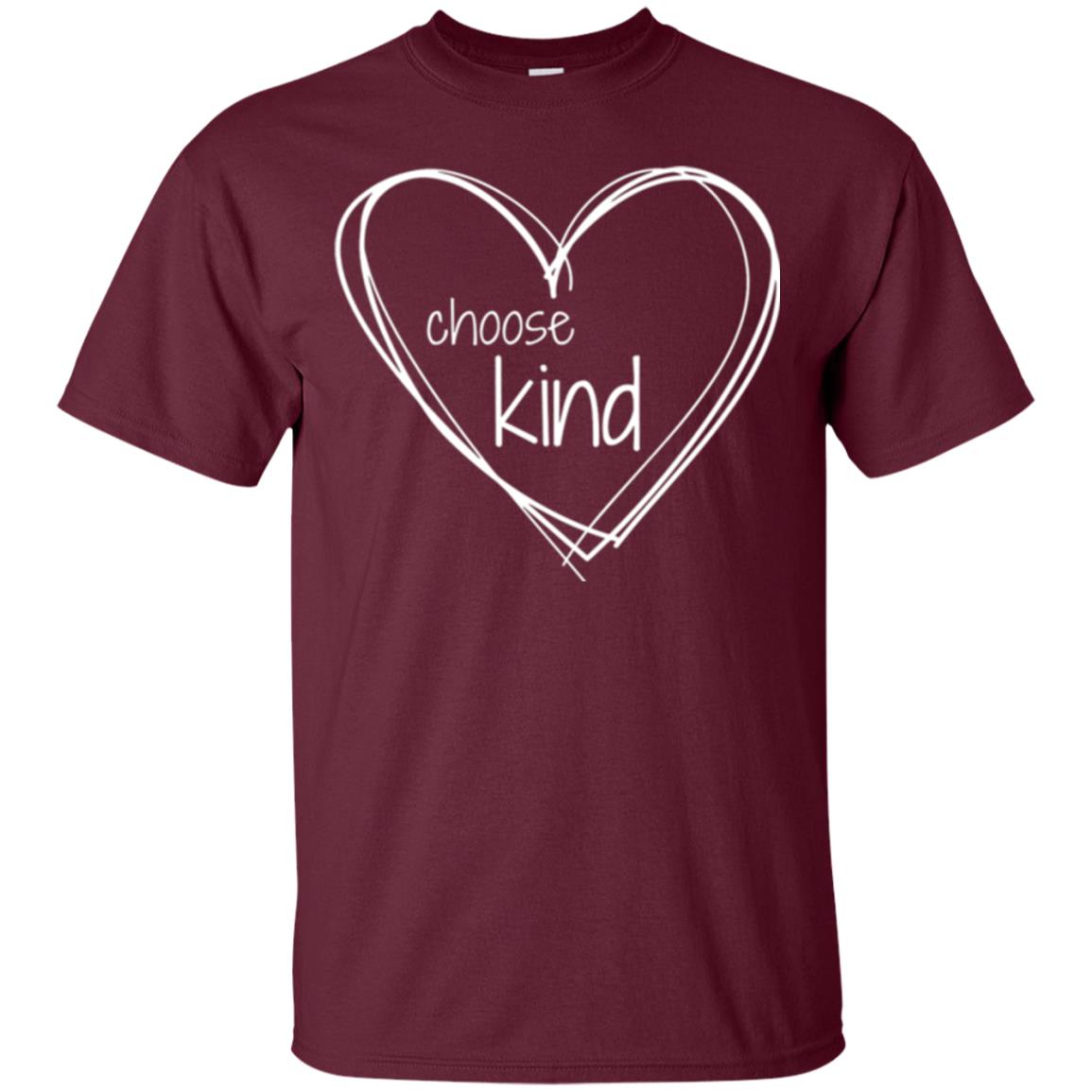 Anti-bullying T-shirt Choose Kind In White Heart Maroon