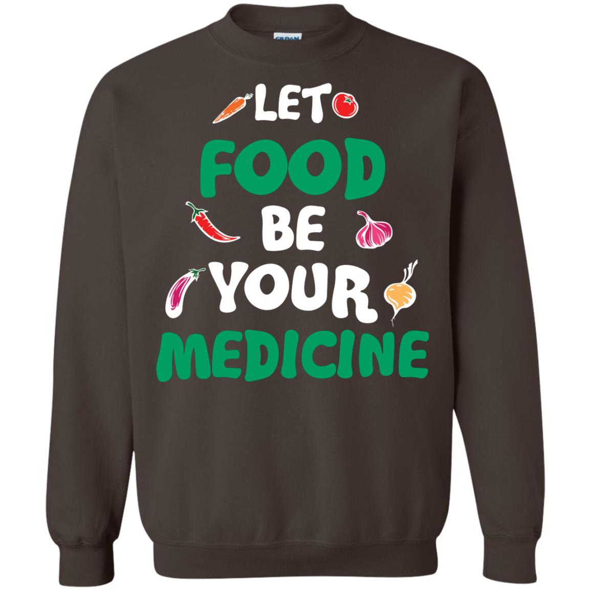 Vegetarian T-shirt Let Food Be Your Medicine Dark Chocolate
