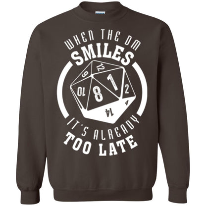 When The Dm Smiles It_s Already Too Late T-shirt Dark Chocolate
