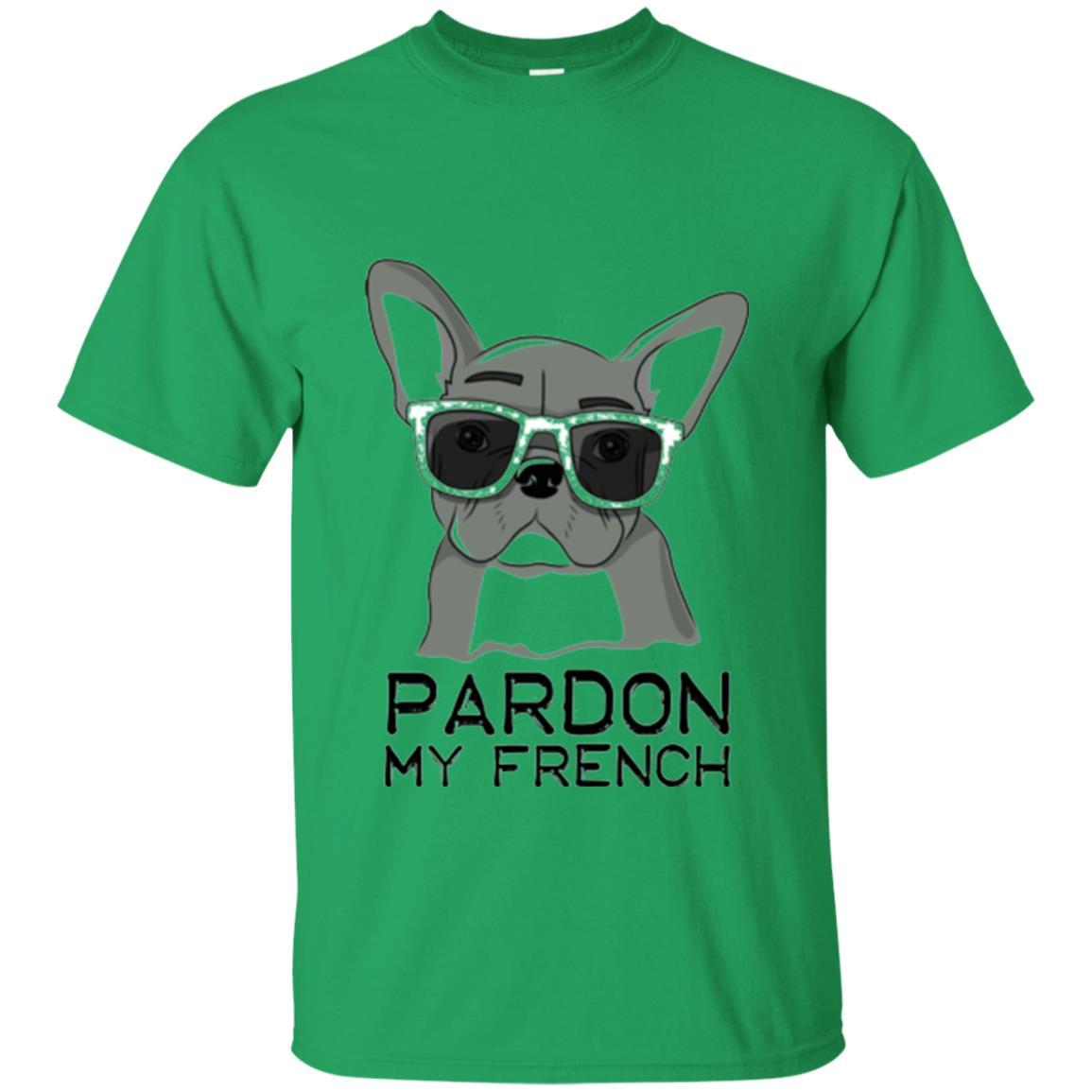 French Bulldog T-shirt Pardon My French T-shirt Irish Green