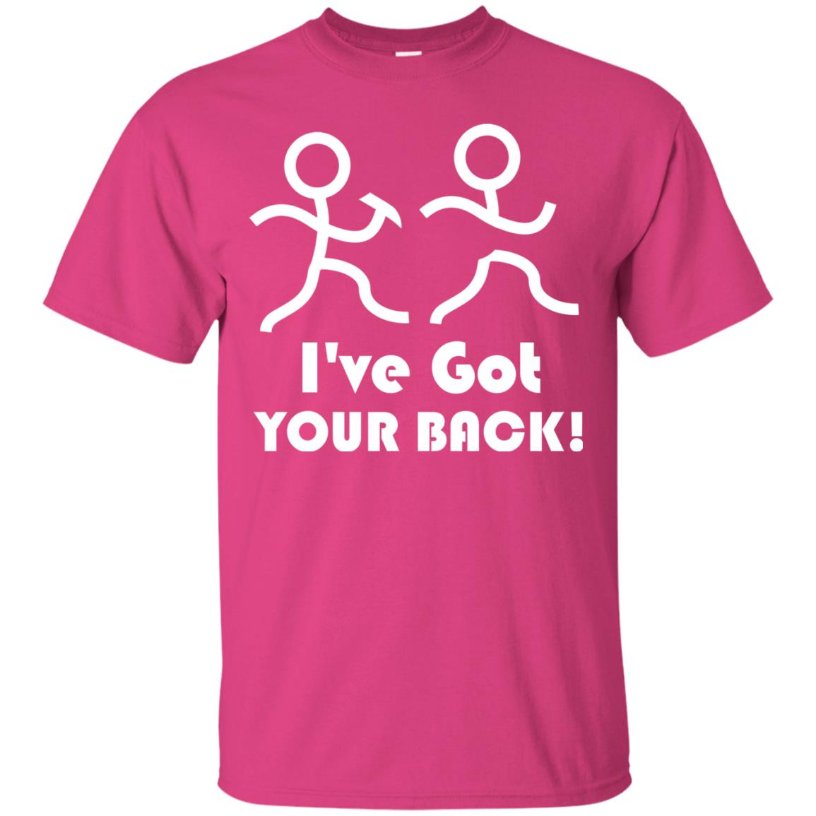 I_ve Got Your Back T-shirt Heliconia