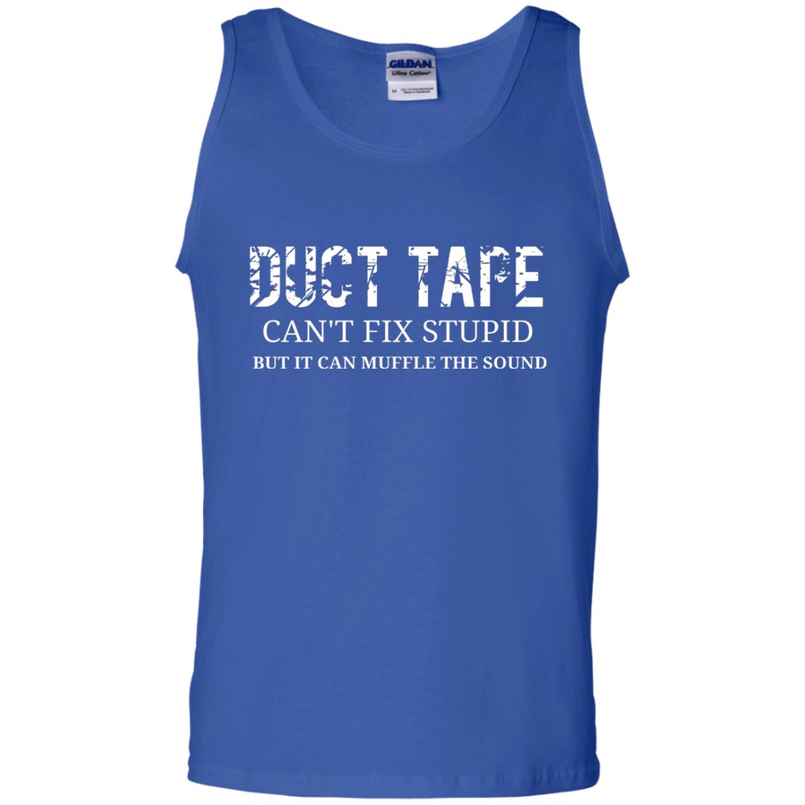 Duct Tape Can_t Fix Stupid T-shirt Royal