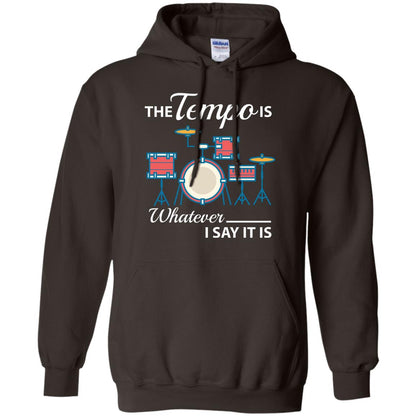 Drummer T-shirt The Tempo Is Whatever I Say It Is Dark Chocolate
