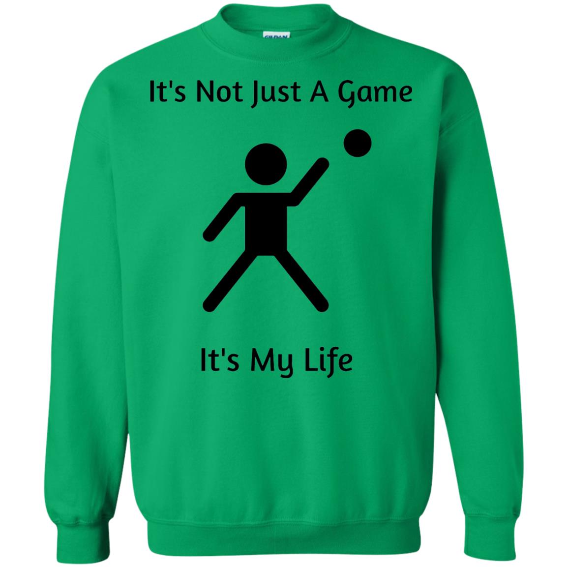 Basketball Shirt Its Not Just A Game Its My Life Irish Green