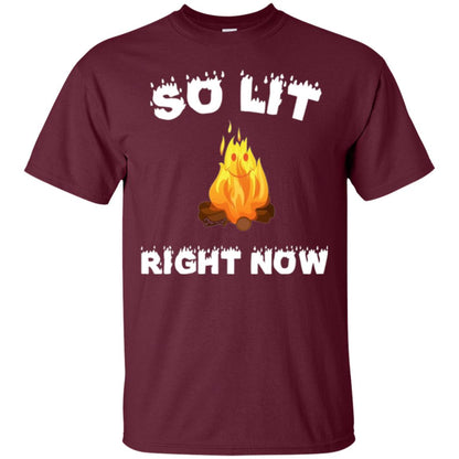 So Lit Right Now Camper T-shirt Maroon