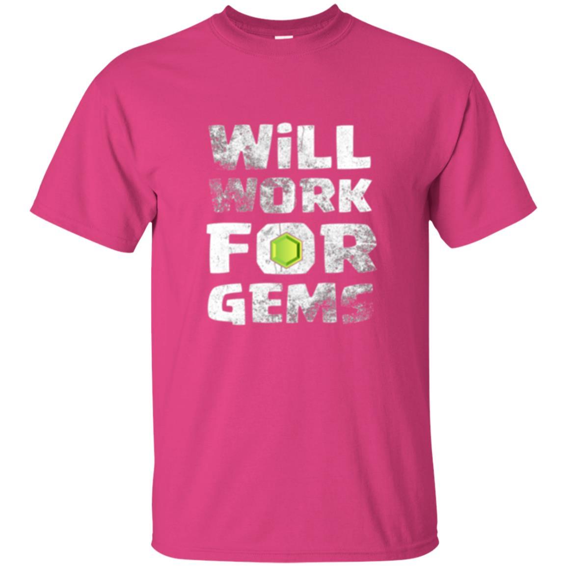 Gamer T-shirt Will Work For Gems Heliconia