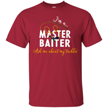 I'm A Master Baiter Ask Me About My Tackle Fishing Shirt For Mens Or Womnes Cardinal