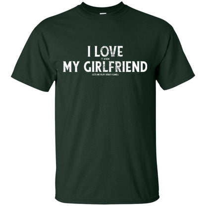 Funny Gamer T-shirt I Love My Girlfriend Lets Me Play Video Games Forest Green