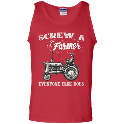 Screw A Farmer Everyone Else Does Farming Shirt Red