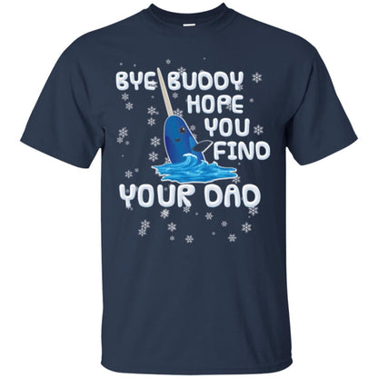 Funny Narwhal T-shirt Bye Buddy Hope You Find Your Day Navy