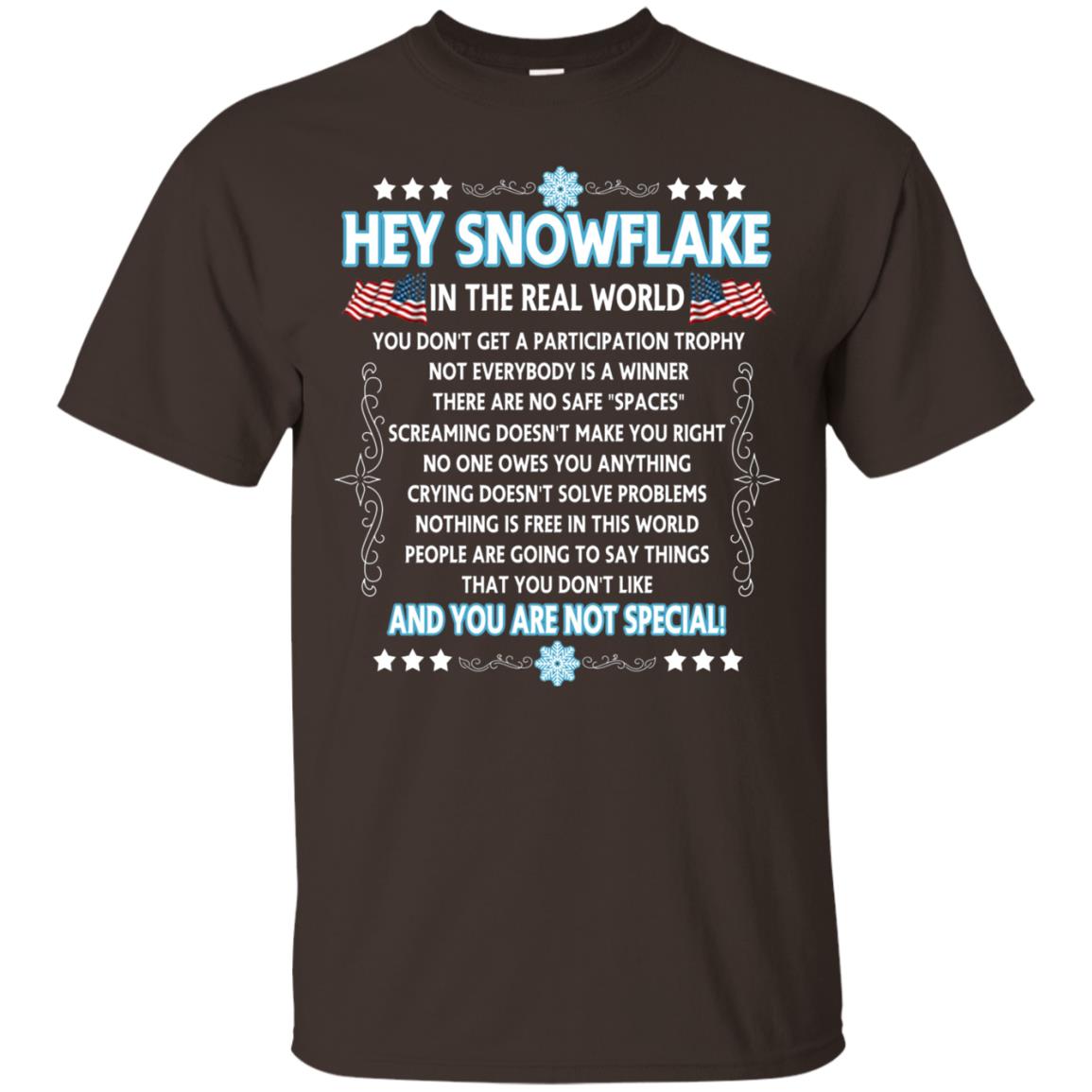 Hey Snowflake In The Real World Military T-shirt Dark Chocolate
